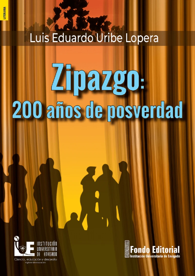Portada: Zipazgo: 200 años de posverdad