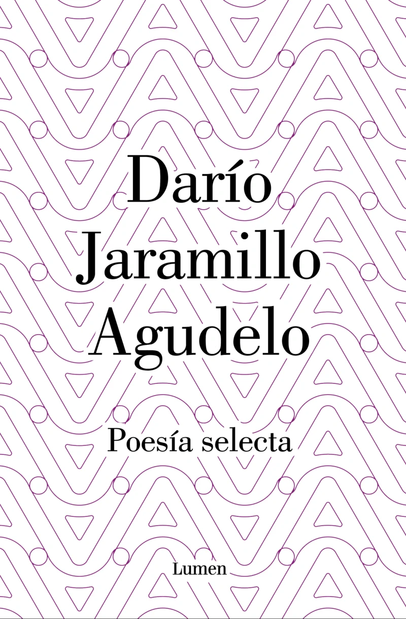 Portada: Darío Jaramillo Agudelo. Poesía selecta.