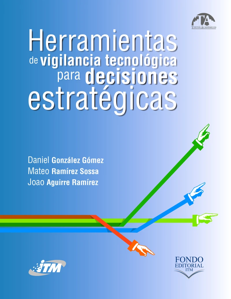 Portada: Herramientas de vigilancia tecnológica para decisiones estratégicas