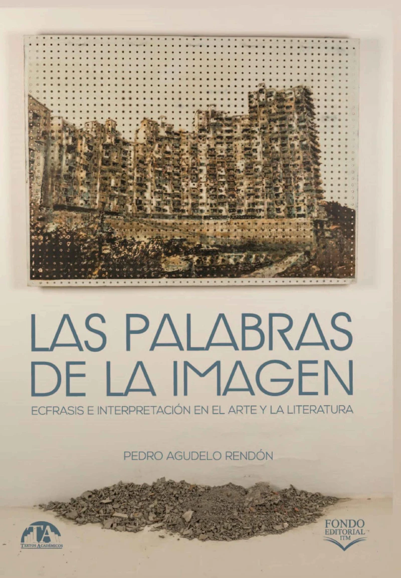 Portada: Las palabras de la imagen: ecfrasis e interpretación en el arte y la literatura
