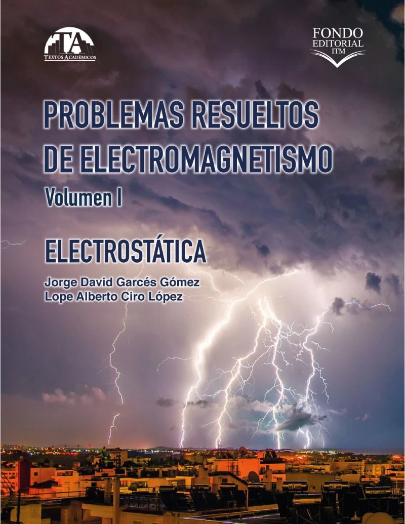 Portada: Problemas resueltos de electromagnetismo. Volumen I