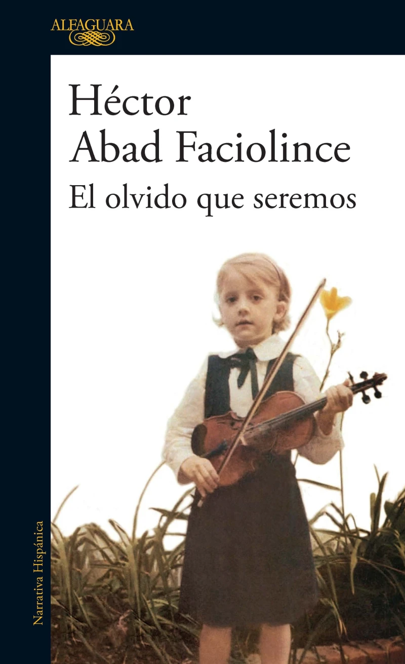 Portada: El olvido que seremos