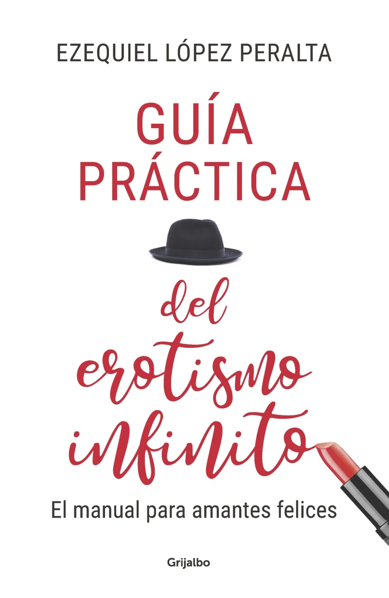 Portada: Guía práctica del erotismo infinito