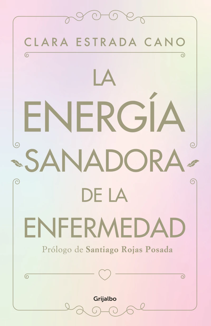 Portada: La energia sanadora de la enfermedad