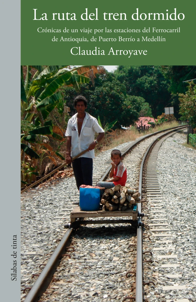 Portada: La ruta del tren dormido