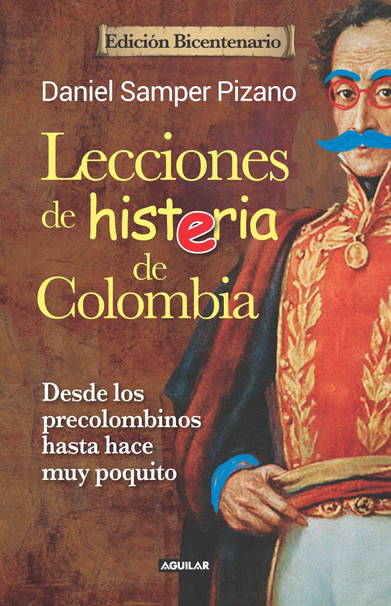 Portada: Lecciones de histeria de Colombia (Edición Bicentenario)