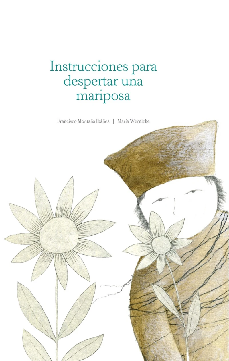 Portada: Instrucciones para despertar a una mariposa