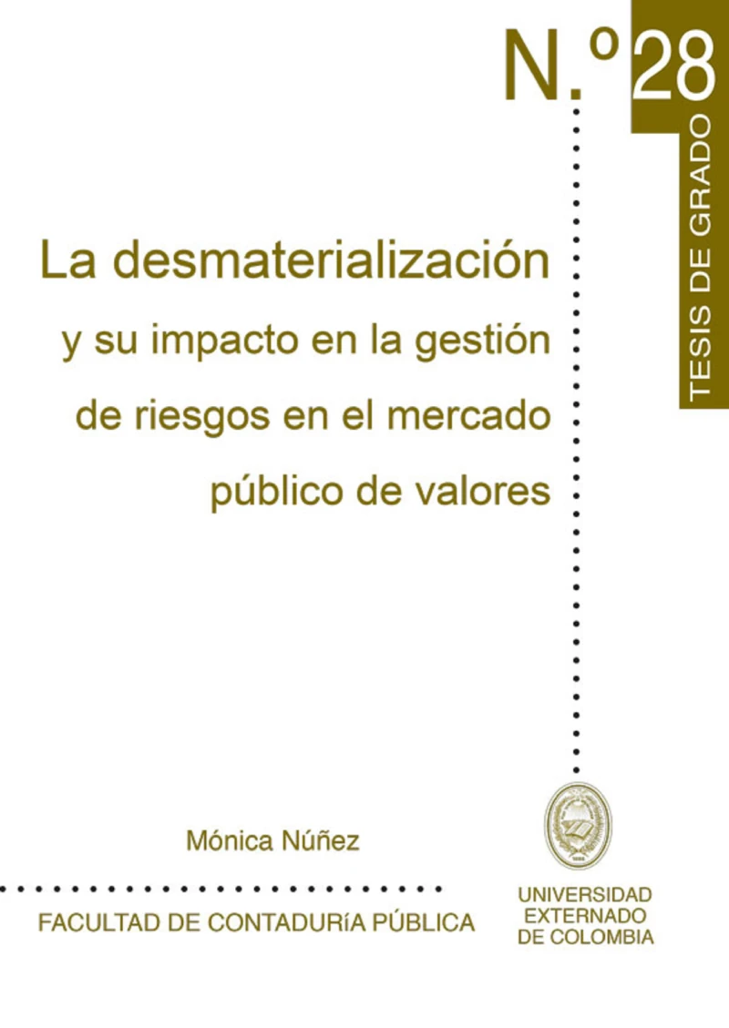 Portada: La desmaterialización y su impacto en la gestión de riesgos en el mercado público de valores