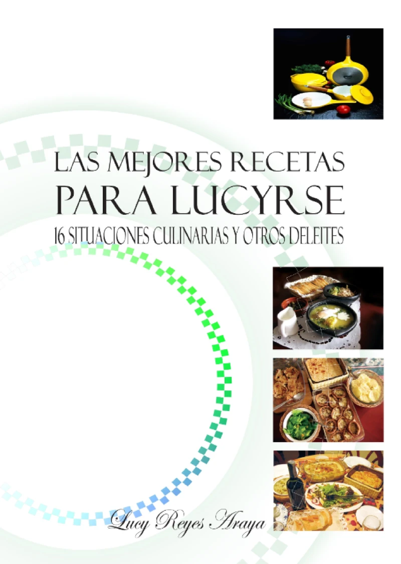 Portada: Las mejores recetas para Lucyrse