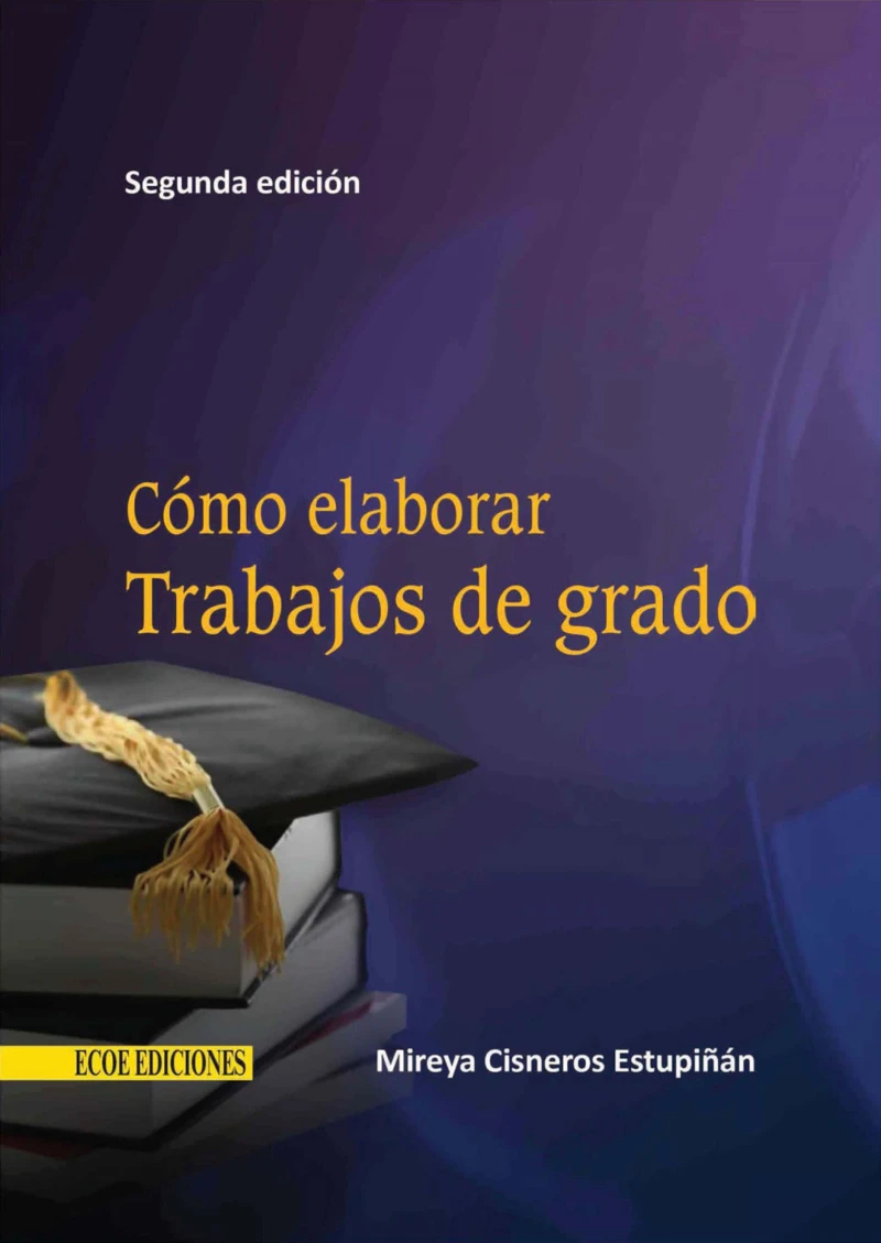 Portada: Cómo elaborar trabajos de grado - 2da edición