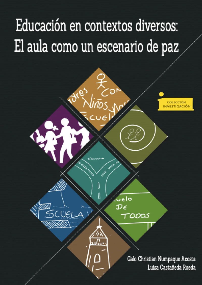Portada: Educación en contextos diversos: El aula como un escenario de paz