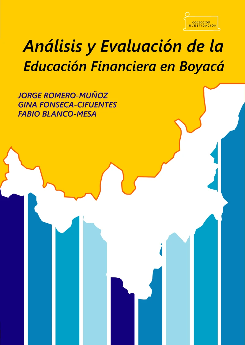 Portada: Análisis y evaluación de la educación financiera en Boyacá / Analysis and evaluation of financial education in Boyacá
