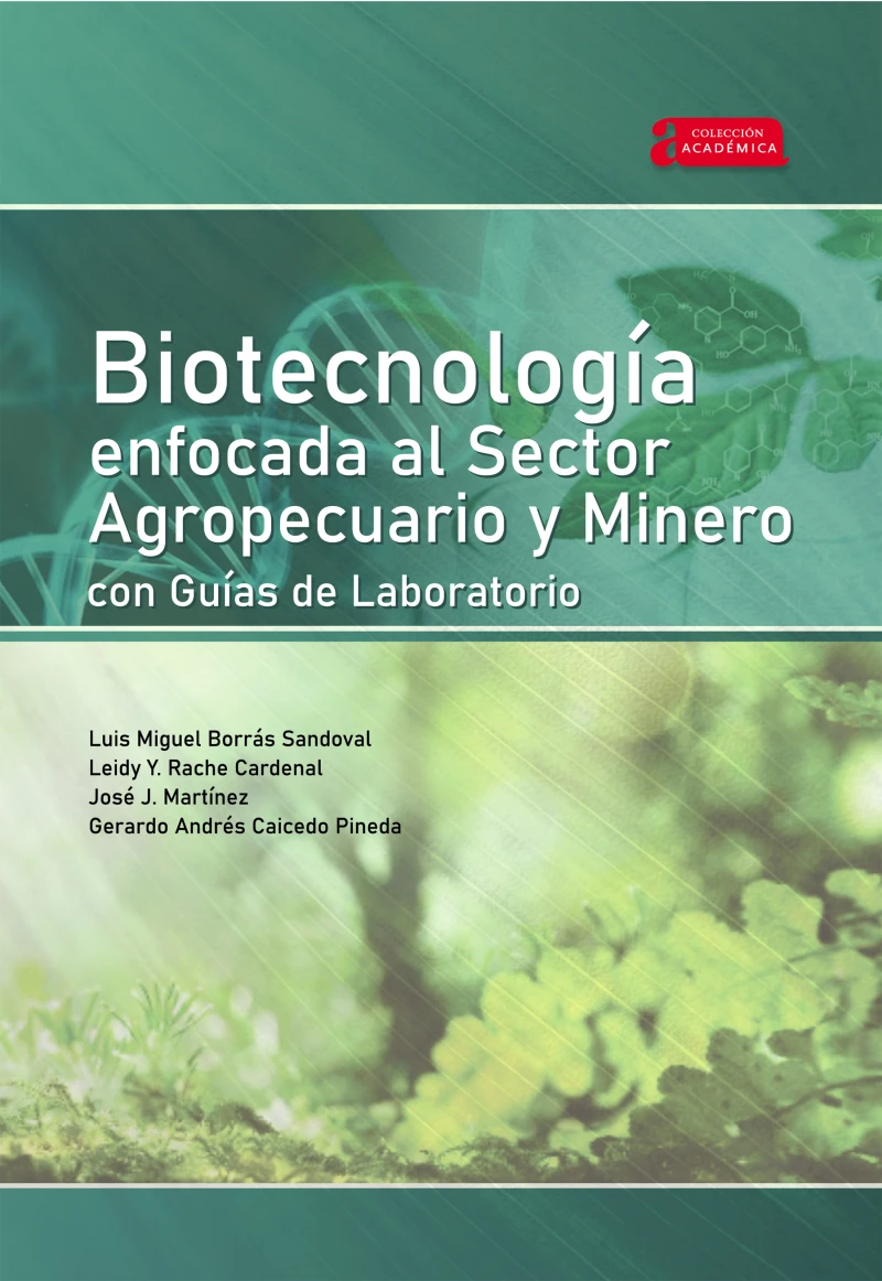 Portada: Biotecnología enfocada al sector agropecuario y minero con guías de laboratorio