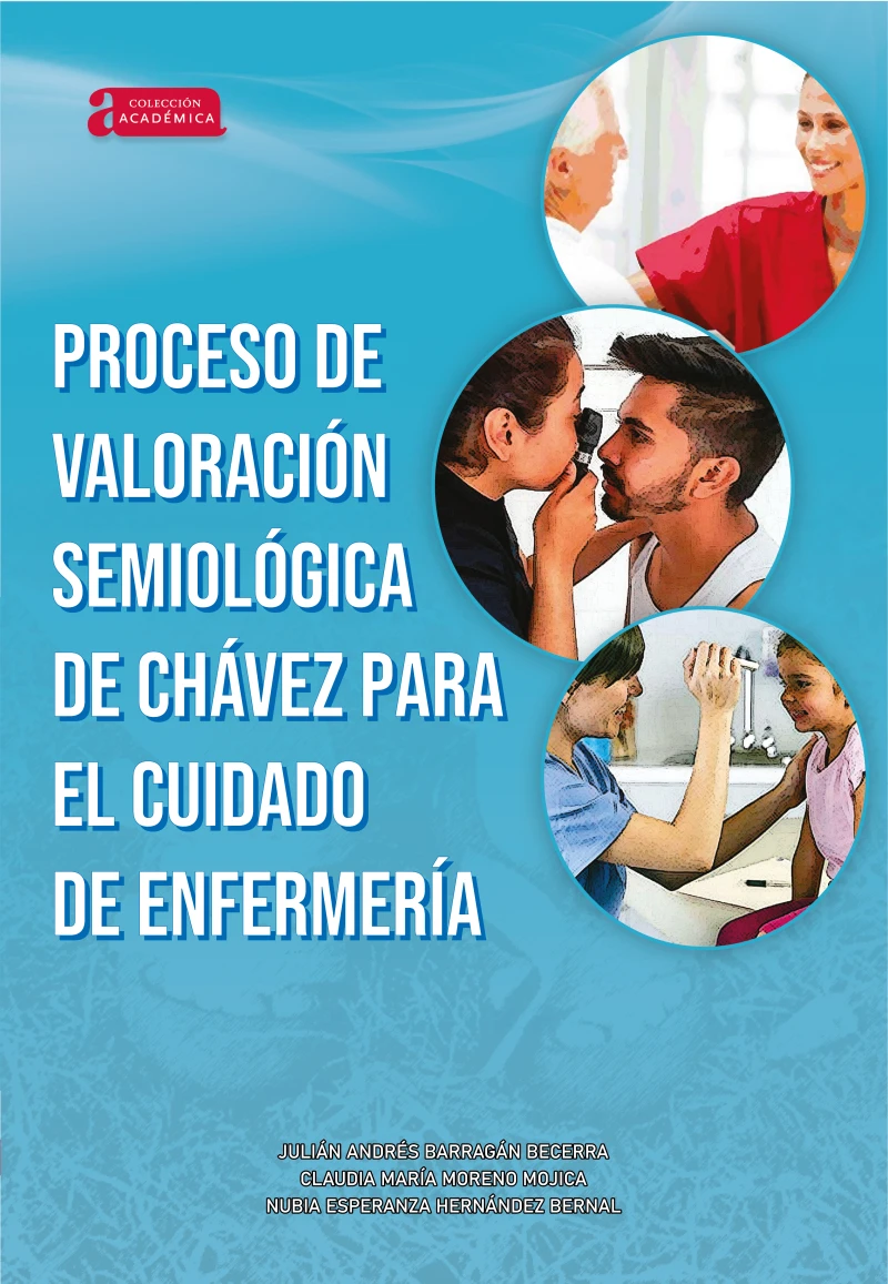 Portada: Proceso de valoración semiológica de Chávez para el cuidado de enfermería
