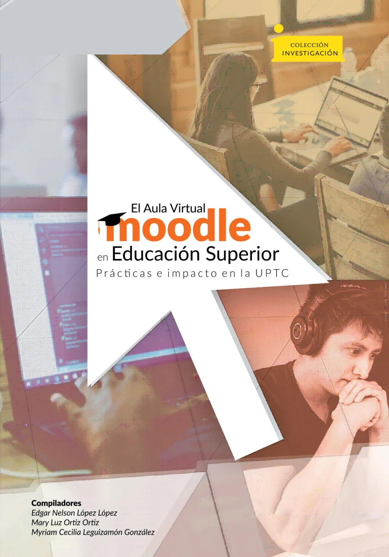 Portada: El aula virtual Moodle en educación superior prácticas e impacto en la UPTC