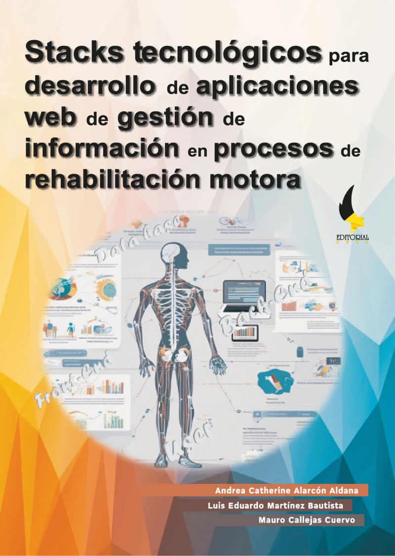 Portada: Stacks tecnológicos para desarrollo de aplicaciones web de gestión de información en procesos de rehabilitación motora