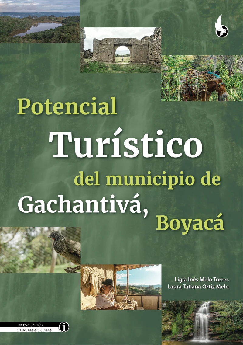 Portada: Potencial Turístico del Municipio de Gachantivá, Boyacá