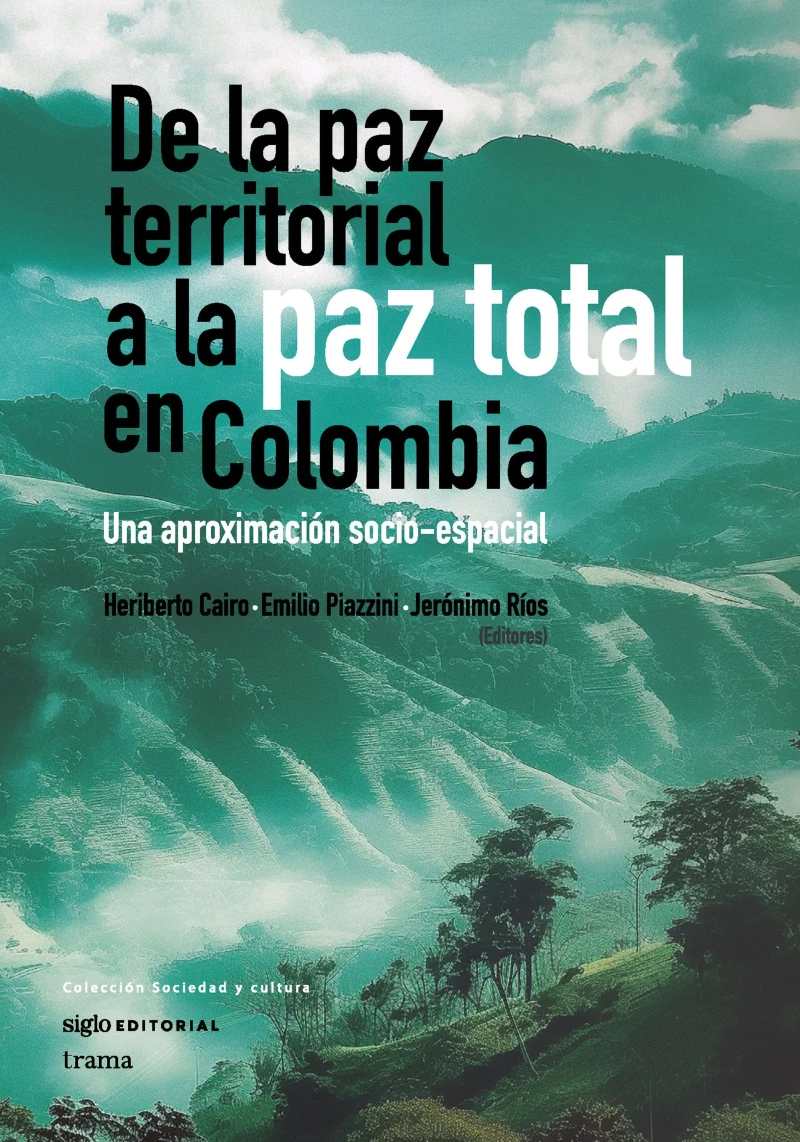 Portada: De la paz territorial a la paz total en Colombia