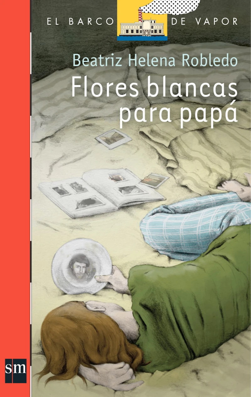 Portada: Flores blancas para papá (Plan Lector Juvenil]