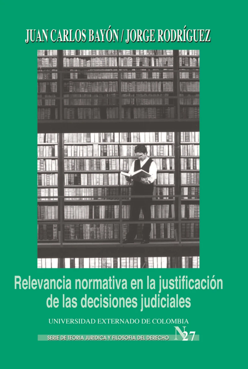 Portada: Relevancia normativa en la justificación de las decisiones judiciales