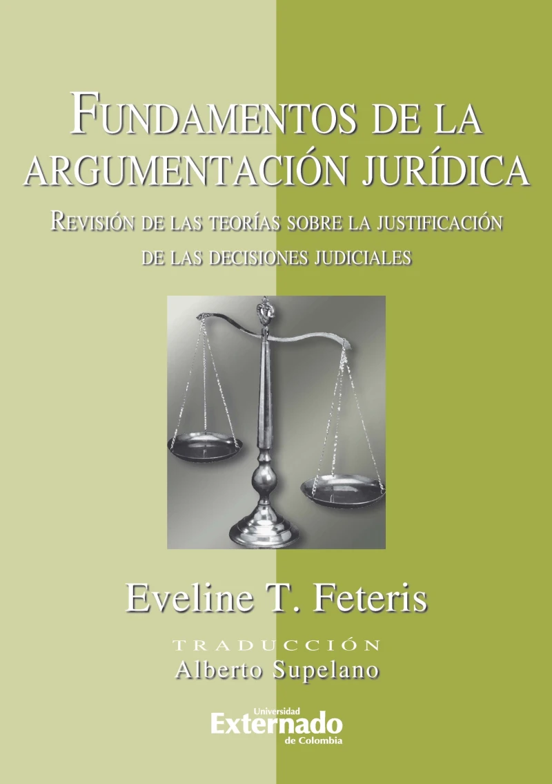 Portada: Fundamentos de la Argumentación Jurídica. Revisión de las Teorías Sobre la Justificación de las decisiones judiciales
