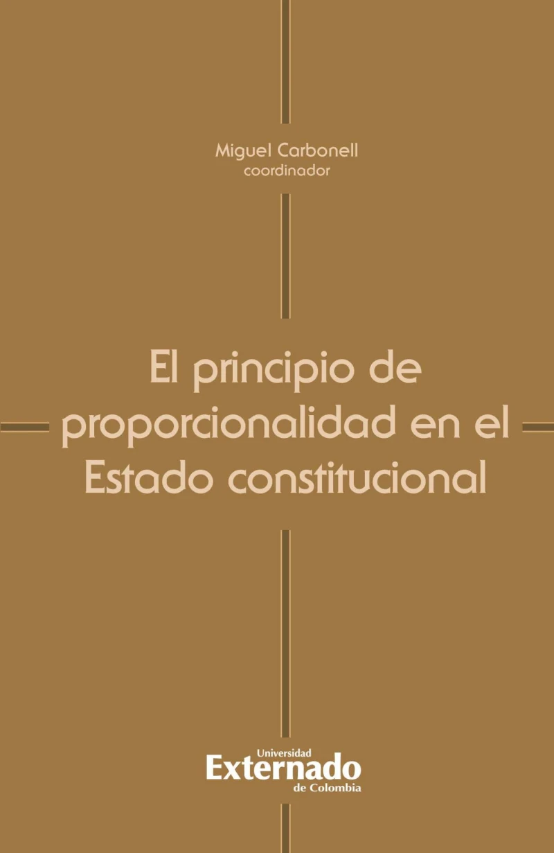 Portada: El principio de proporcionalidad en el Estado constitucional