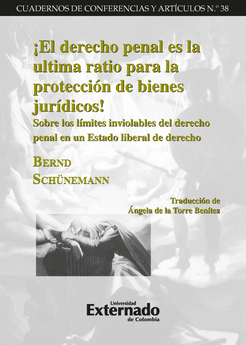 Portada: ¡El derecho penal es la ultima ratio para la protección de bienes jurídicos!