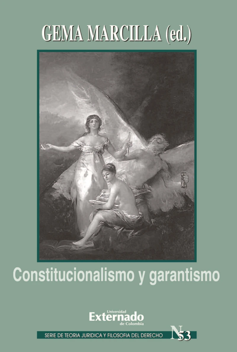 Portada: Constitucionalismo y garantismo. Serie teoría jurídica nº 53