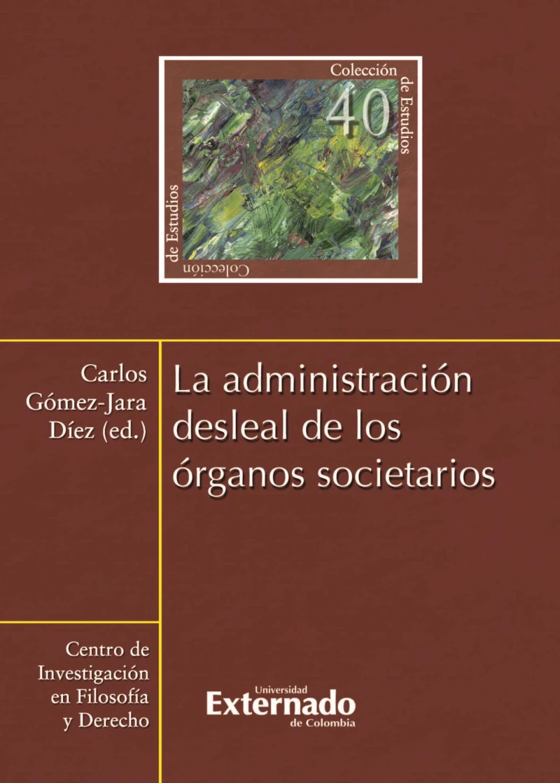 Portada: La administración desleal de los órganos societarios