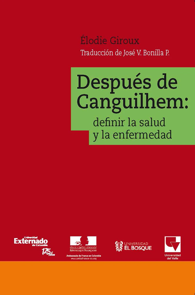 Portada: Después de Canguilhem: definir la salud y la enfermedad
