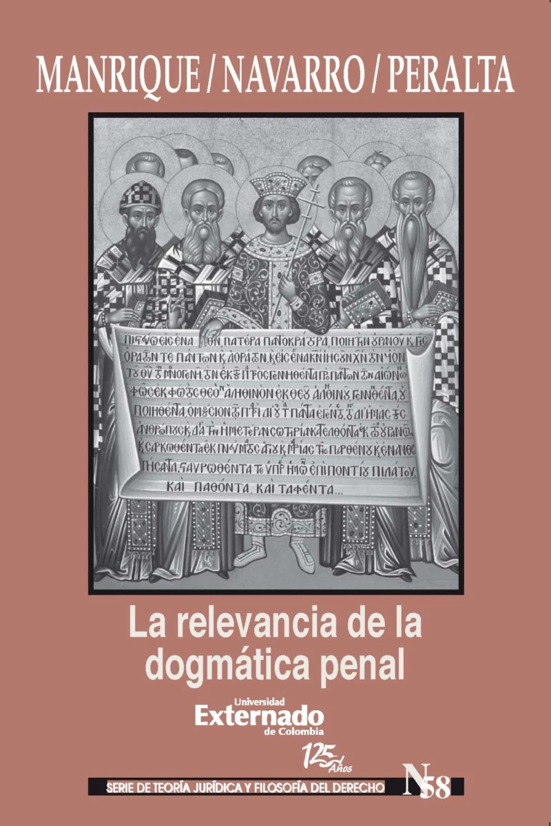 Portada: La relevancia de la dogmática penal