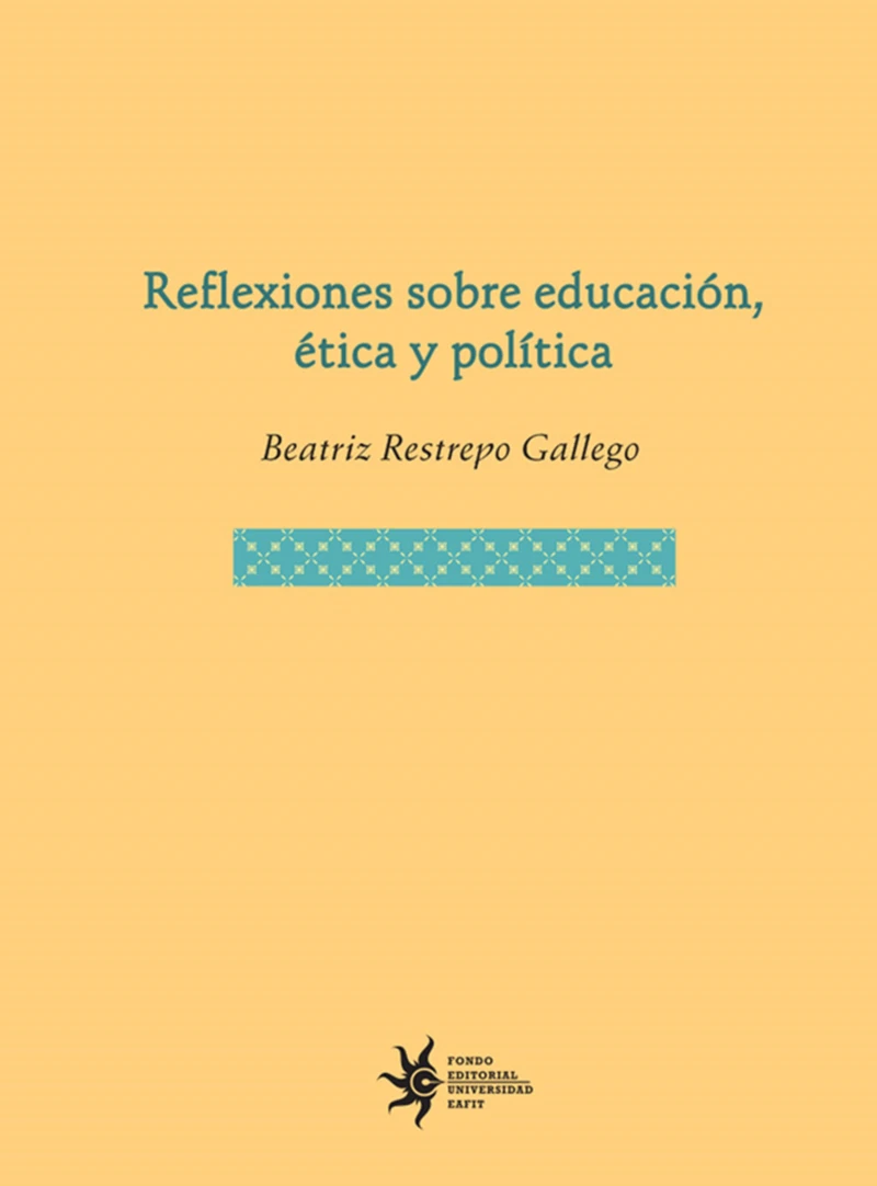 Portada: Reflexiones sobre educación, ética y política
