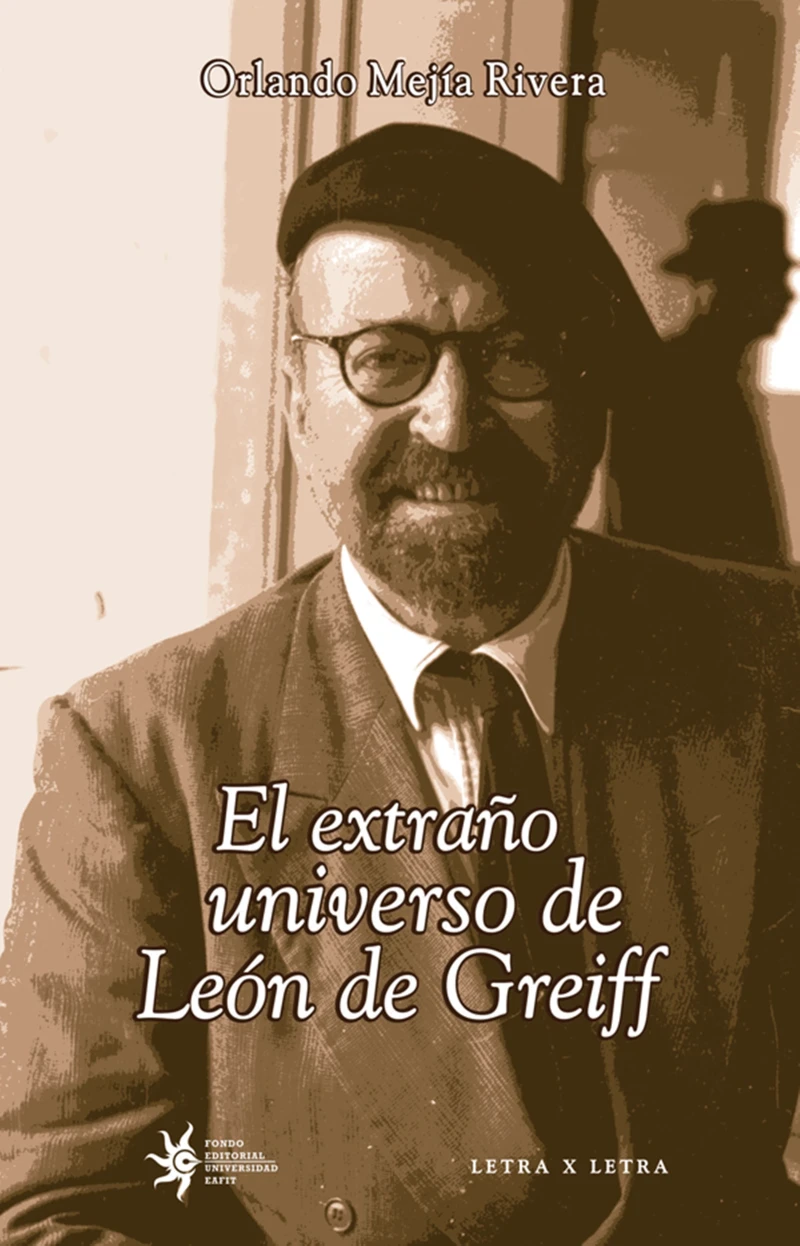 Portada: El extraño universo de León de Greiff