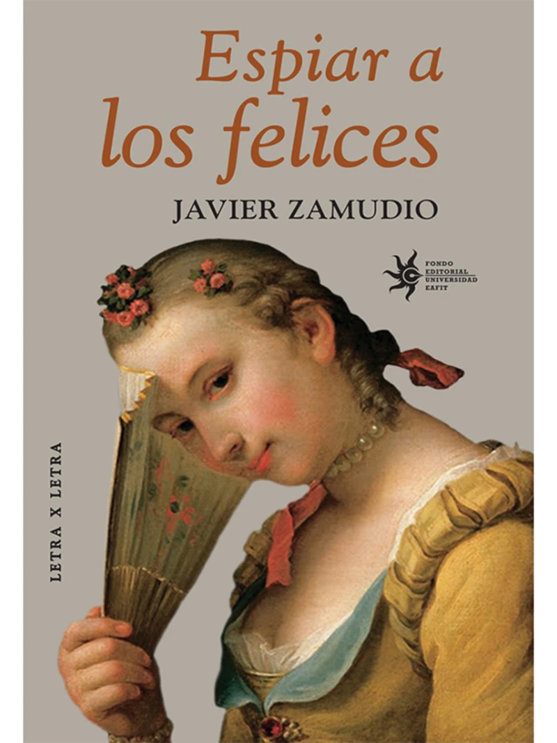 Portada: Espiar a los felices