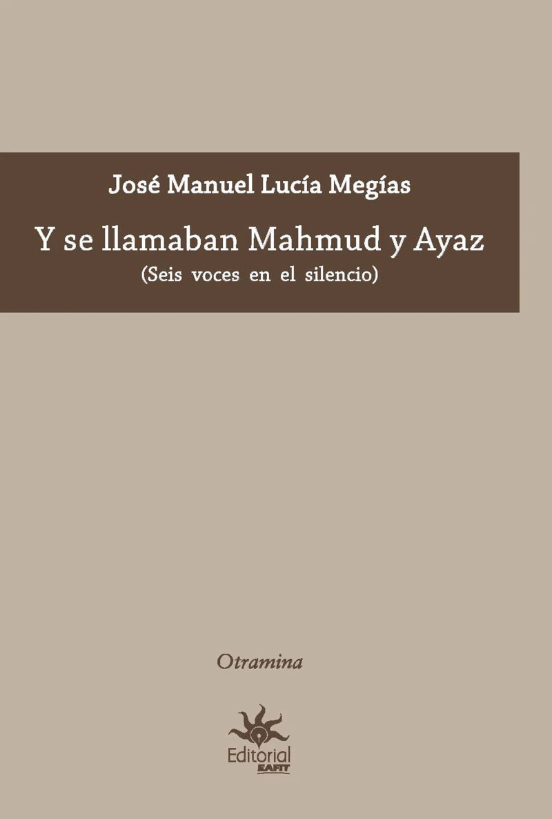 Portada: Y se llamaban Mahmud y Ayaz