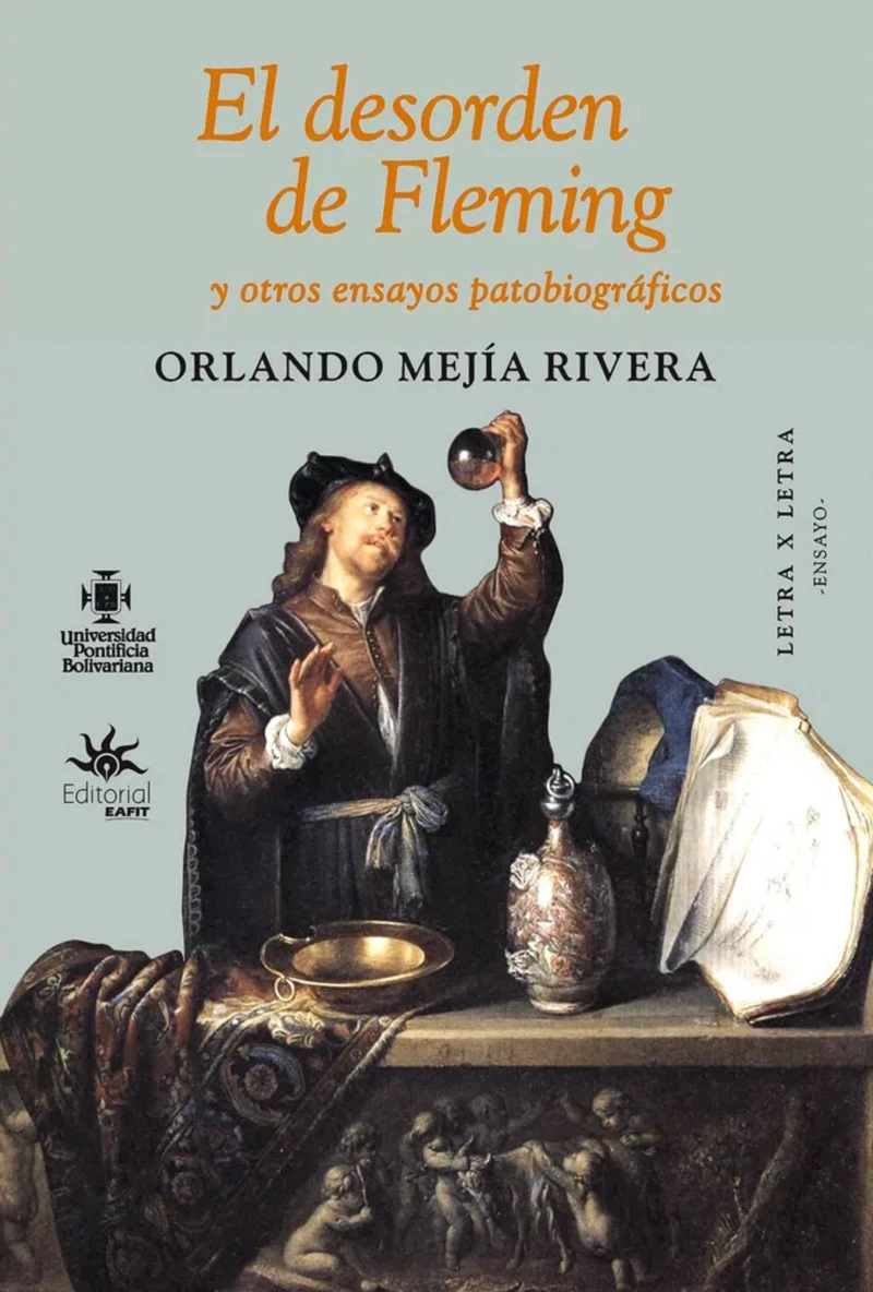 Portada: El desorden de Fleming y otros ensayos patobiográficos