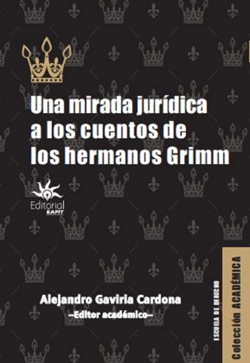 Portada: Una mirada jurídica a los cuentos de los hermanos Grimm