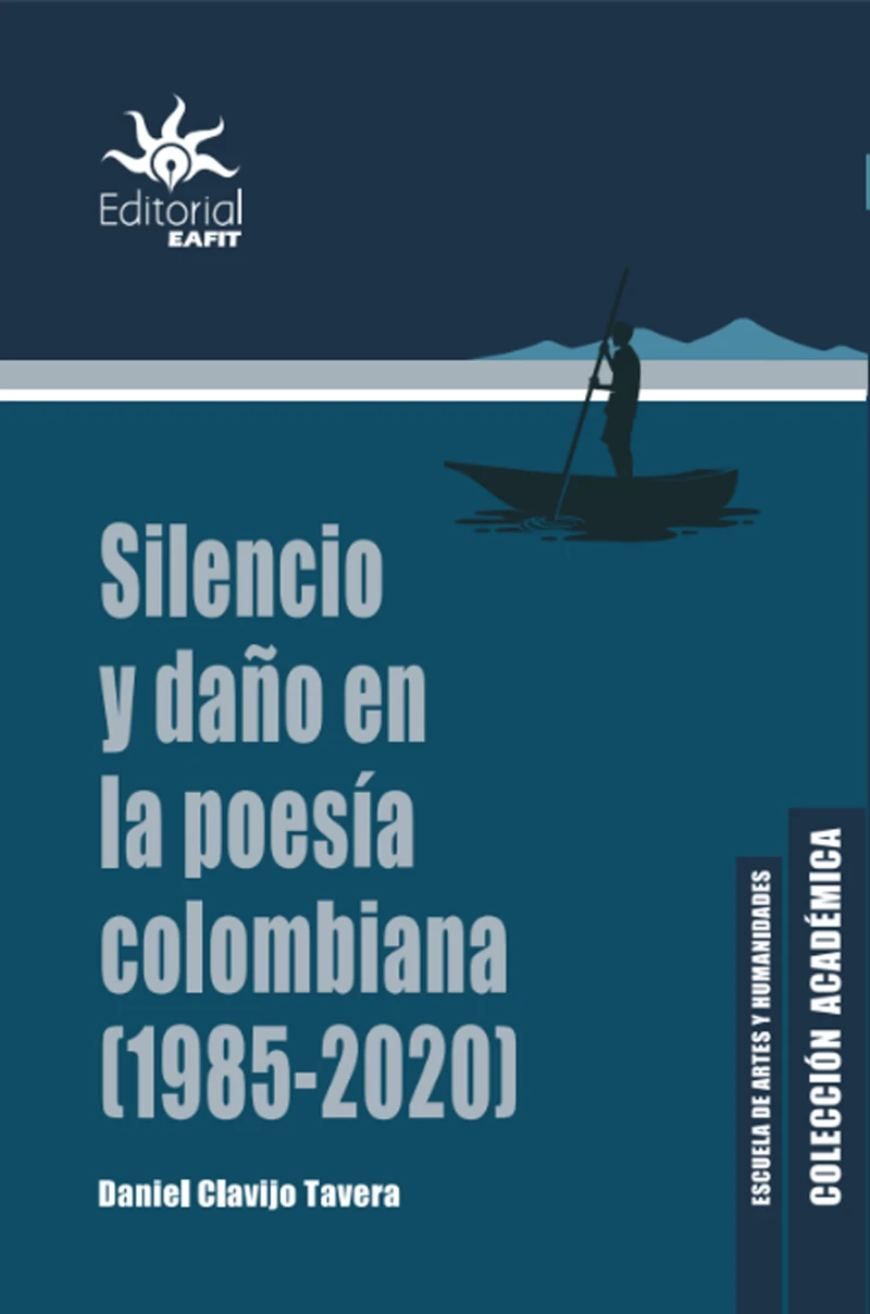 Portada: Silencio y daño en la poesía colombiana (1985 - 2020)