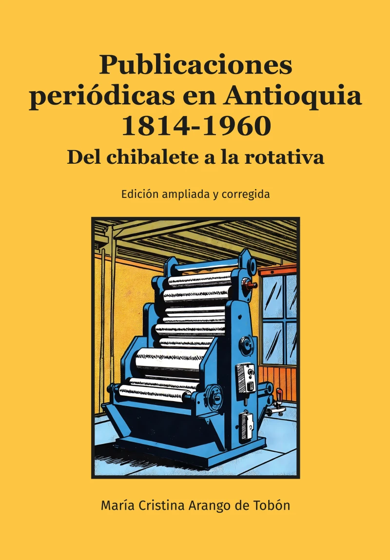 Portada: Publicaciones periódicas en Antioquia 1814-1960