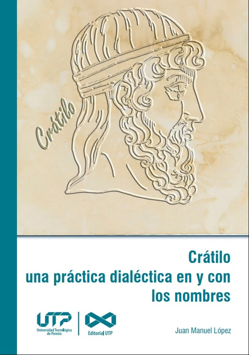 Portada: Crátilo una práctica dialéctica en y con los nombres