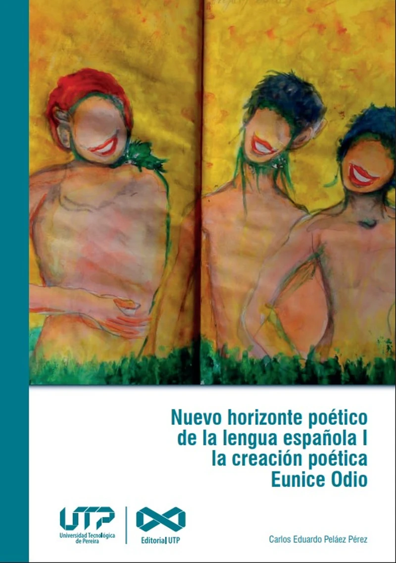 Portada: Nuevo horizonte poético de la lengua española I la creación poética "Eunice Odio"