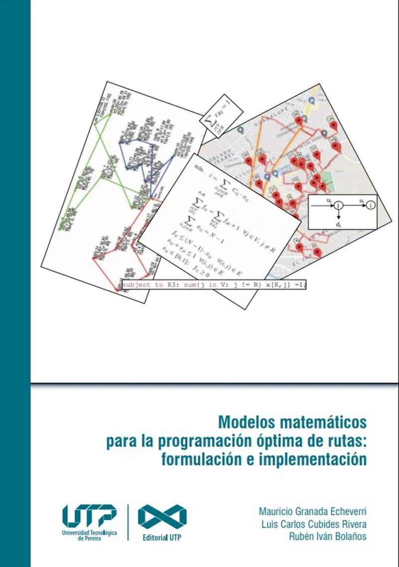 Portada: Modelos matemáticos para la programación óptima de rutas: formulación e implementación