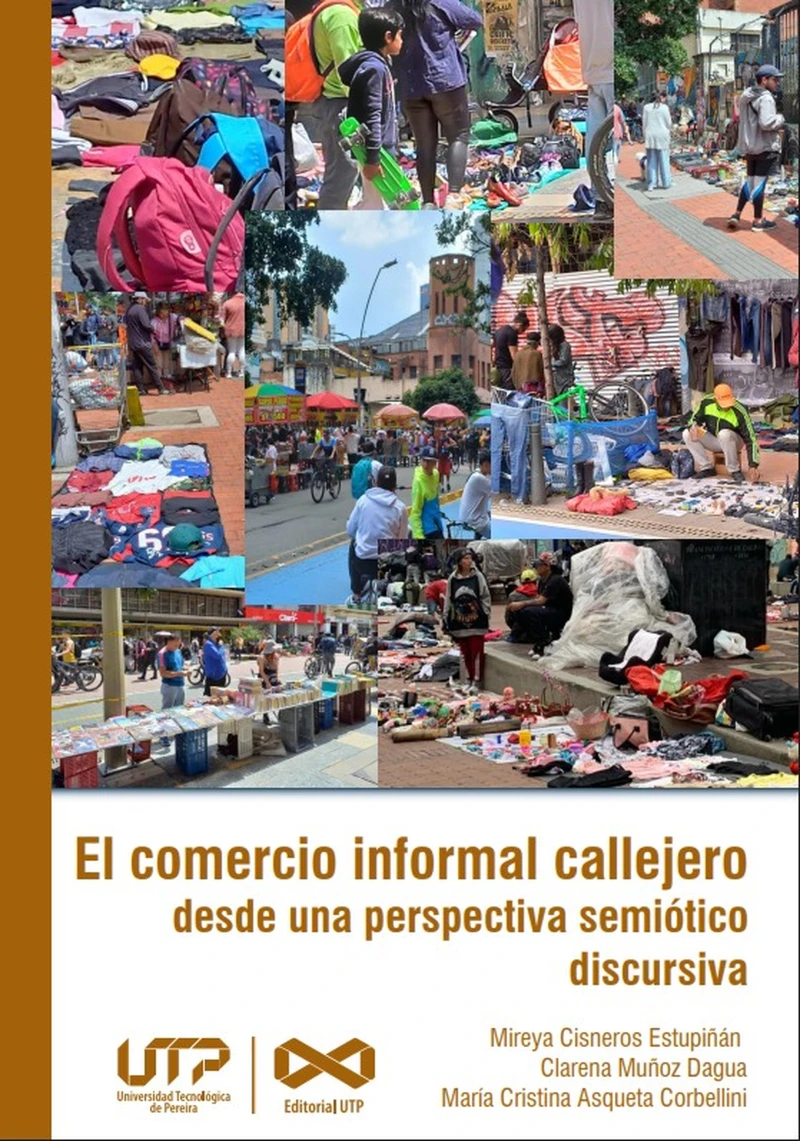 Portada: El comercio informal callejero desde una perspectiva semiótico discursiva