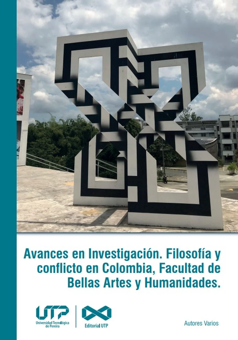Portada: Avances en Investigación. Filosofía y conflicto en Colombia, Facultad de Bellas Artes y Humanidades