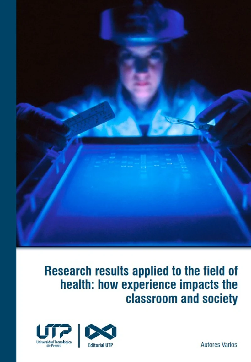 Portada: Research results applied to the field of health: how experience impacts the classroom and society
