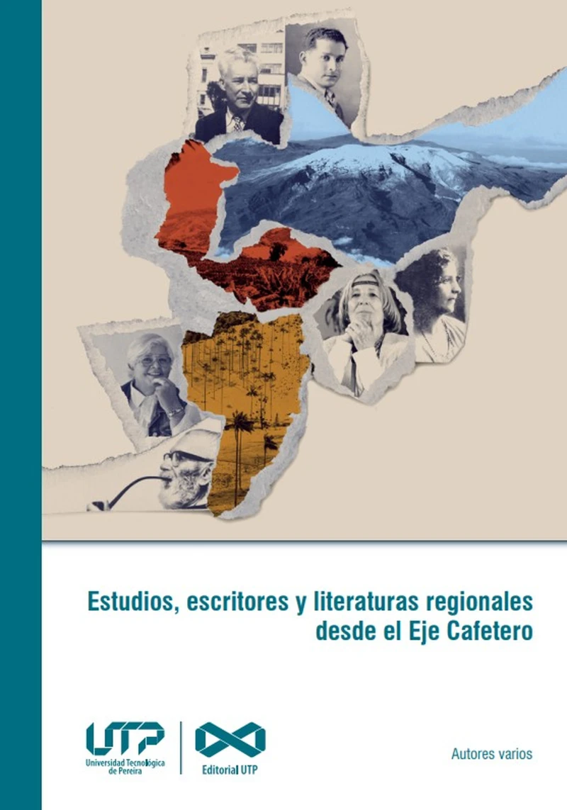 Portada: Estudios, escritores y literaturas regionales desde el Eje Cafetero