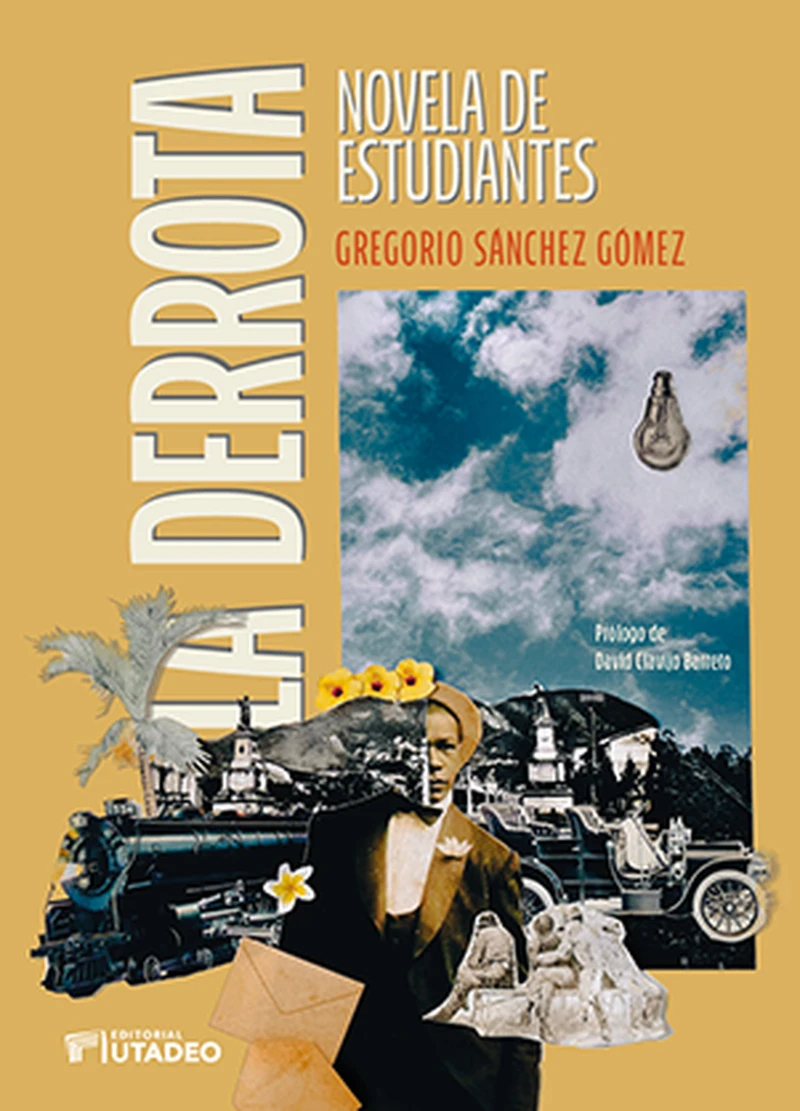 Portada: La derrota. Novela de estudiantes