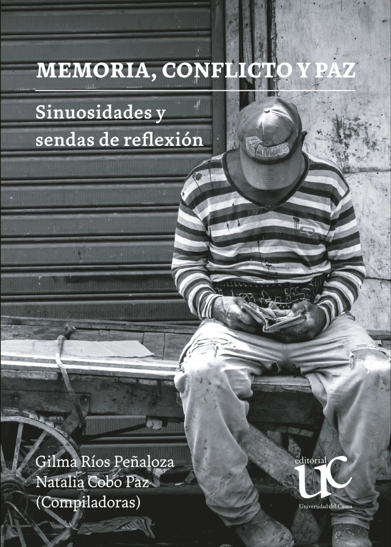 Portada: Memoria, conflicto y paz: Sinuosidades y sendas de reflexión