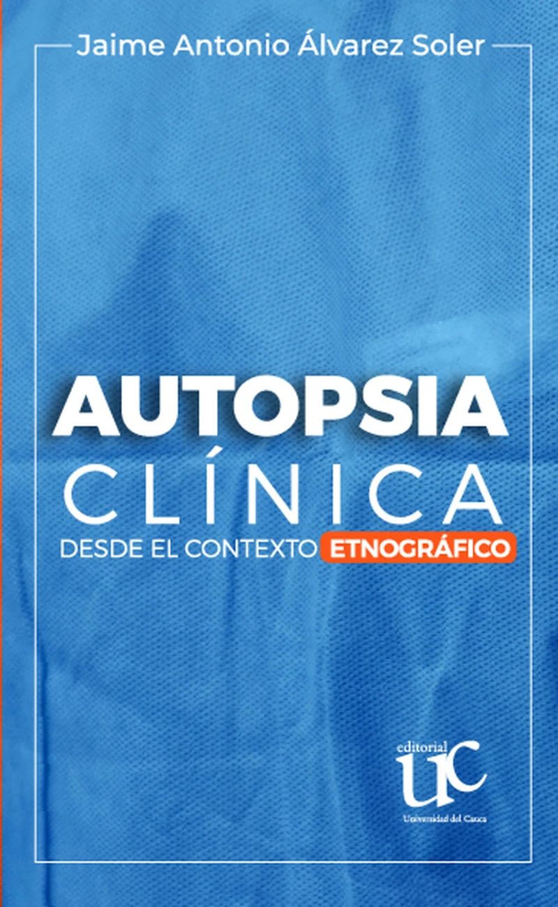 Portada: Autopsia clínica desde el contexto etnográfico