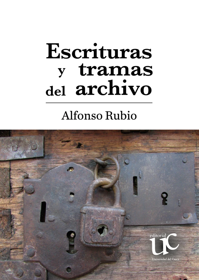 Portada: Escrituras y tramas del archivo